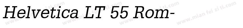 Helvetica LT 55 Rom字体转换